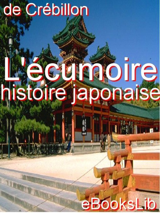 Title details for L'écumoire : histoire japonaise by C.-P. de Crébillon fils - Available